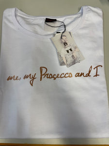 Damen T-Shirt -  Me my Prosecco and I